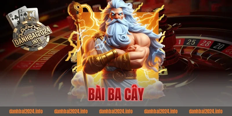 Bài ba cây