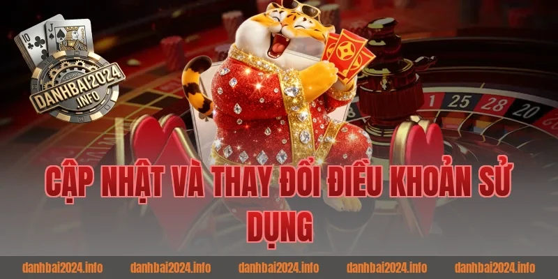 Cập nhật và thay đổi điều khoản sử dụng