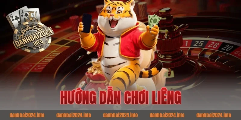 Hướng dẫn chơi liêng